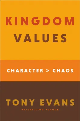Valorile Regatului: Caracterul mai presus de haos - Kingdom Values: Character Over Chaos