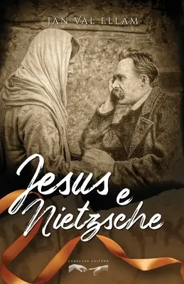 Iisus și Nietzsche - Jesus e Nietzsche
