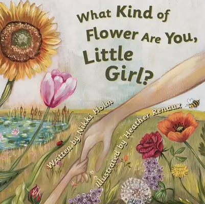 Ce fel de floare ești tu, fetițo? - What Kind of Flower Are You, Little Girl?