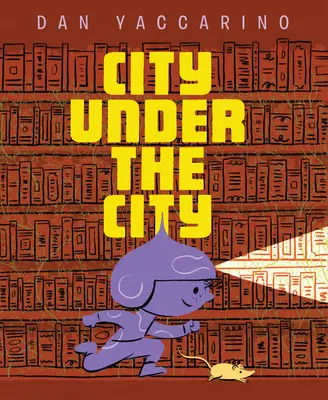 Orașul de sub oraș - City Under the City