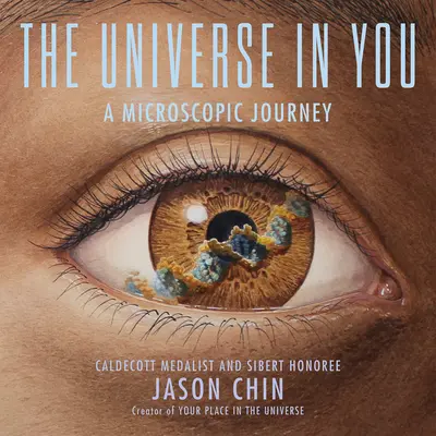 Universul din tine: O călătorie microscopică - The Universe in You: A Microscopic Journey