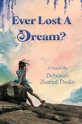 A pierdut vreodată un vis - Ever Lost a Dream