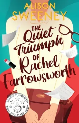 Triumful tăcut al lui Rachel Farrowsworth - The Quiet Triumph of Rachel Farrowsworth
