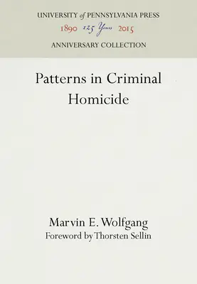 Modele în omuciderile criminale - Patterns in Criminal Homicide