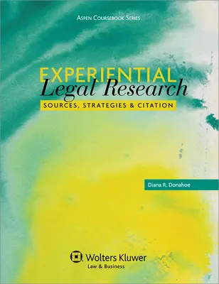 Experiential Legal Research: Surse, strategii și citare - Experiential Legal Research: Sources, Strategies, and Citation