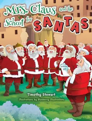 Doamna Claus și Școala pentru Moși Crăciuni - Mrs. Claus and the School for Santas