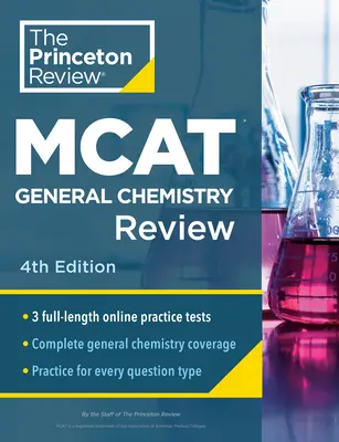 Princeton Review MCAT General Chemistry Review, ediția a 4-a: Pregătire completă a conținutului + teste practice - Princeton Review MCAT General Chemistry Review, 4th Edition: Complete Content Prep + Practice Tests