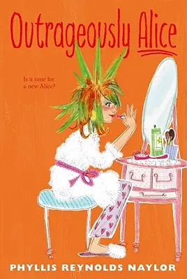 Outrageously Alice: Volumul 9 - Outrageously Alice: Volume 9