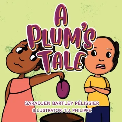 Povestea unei prune - A Plum's Tale