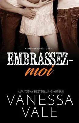 Embrassez-moi: Caractere mari - Embrassez-moi: Grands caractres