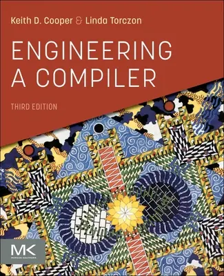 Ingineria unui compilator - Engineering a Compiler