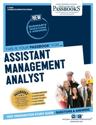 Analist asistent de management (C-2094): Ghid de studiu Passbooksvolumul 2094 - Assistant Management Analyst (C-2094): Passbooks Study Guidevolume 2094