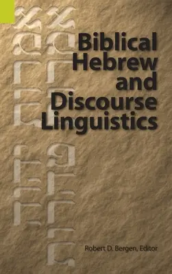 Ebraică biblică și lingvistica discursului - Biblical Hebrew and Discourse Linguistics