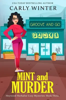 Mentă și crimă: Un mic oraș contemporan Cozy Mystery - Mint and Murder: A Small Town Contemporary Cozy Mystery