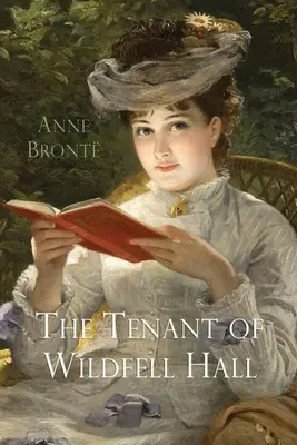 Locatarul de la Wildfell Hall - The Tenant of Wildfell Hall