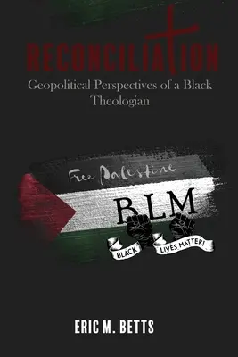 Reconciliere: Perspectivele geopolitice ale unui teolog de culoare - Reconciliation: Geopolitical Perspectives of a Black Theologian