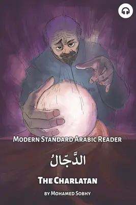 Șarlatanul: Lector de arabă modernă standard - The Charlatan: Modern Standard Arabic Reader