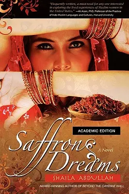 Saffron Dreams (Ediție academică) - Saffron Dreams (Academic Edition)