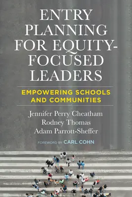 Entry Planning for Equity-Focused Leaders: Împuternicirea școlilor și a comunităților - Entry Planning for Equity-Focused Leaders: Empowering Schools and Communities
