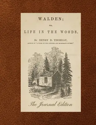 Walden (Ediția Jurnal) - Walden (The Journal Edition)