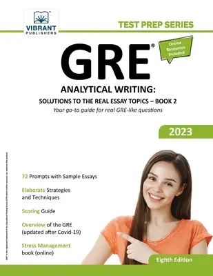 GRE Analytical Writing: Soluții pentru subiectele reale de eseu - Book 2 - GRE Analytical Writing: Solutions to the Real Essay Topics - Book 2