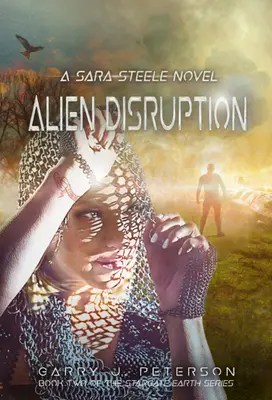 Alien Disruption: Un roman de Sara Steele - Alien Disruption: A Sara Steele Novel