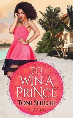 Pentru a câștiga un prinț - To Win a Prince