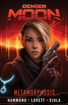 Denver Moon: Metamorfoza (Roman grafic Prequel) - Denver Moon: Metamorphosis (Graphic Novel Prequel)