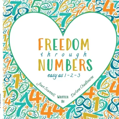 Libertatea prin numere Ușor ca 1, 2, 3: Ușor ca 1, 2, 3 - Freedom Through Numbers Easy as 1, 2, 3: Easy as 1, 2, 3