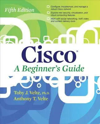 Cisco a Beginner's Guide, ediția a cincea - Cisco a Beginner's Guide, Fifth Edition