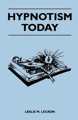 Hipnotismul astăzi - Hypnotism Today