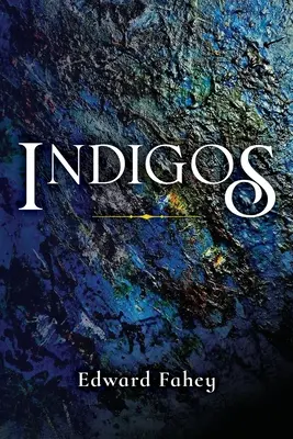 Indigo - Indigos