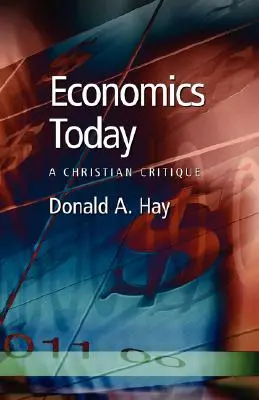Economia astăzi: O critică creștină - Economics Today: A Christian Critique