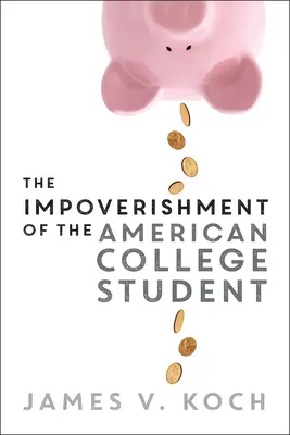 Impoverirea studentului american - The Impoverishment of the American College Student
