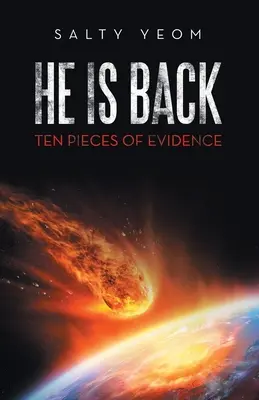 El s-a întors: Zece bucăți de dovezi - He Is Back: Ten Pieces of Evidence