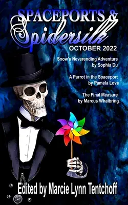 Spaceports & Spidersilk octombrie 2022 - Spaceports & Spidersilk October 2022