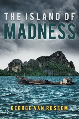 Insula nebuniei - The Island of Madness