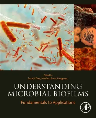 Înțelegerea biofilmelor microbiene: De la fundamente la aplicații - Understanding Microbial Biofilms: Fundamentals to Applications
