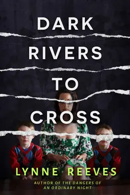 Râuri întunecate de traversat - Dark Rivers to Cross