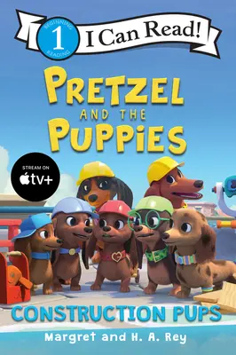 Pretzel and the Puppies: Cățeluși de construcție - Pretzel and the Puppies: Construction Pups