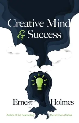 Mintea creativă și succesul - Creative Mind and Success