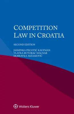 Dreptul concurenței în Croația - Competition Law in Croatia