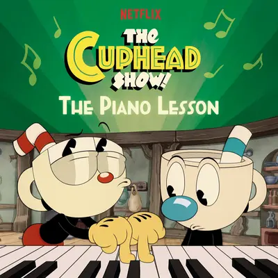 Lecția de pian (spectacolul Cuphead!) - The Piano Lesson (the Cuphead Show!)