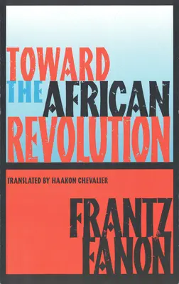 Către revoluția africană - Toward the African Revolution