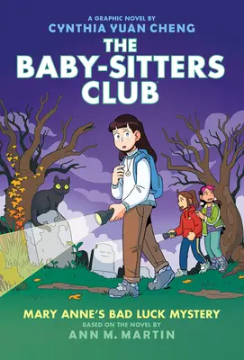 Mary Anne's Bad Luck Mystery: Un roman grafic (The Baby-Sitters Club #13) - Mary Anne's Bad Luck Mystery: A Graphic Novel (the Baby-Sitters Club #13)