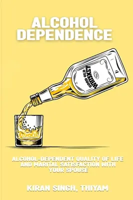 Calitatea vieții de dependent de alcool și satisfacția maritală cu soțul/soția - Alcohol-dependent quality of life and marital satisfaction with your spouse