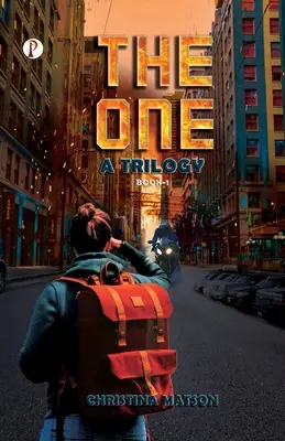 THE ONE O trilogie Cartea 1 - THE ONE A Trilogy Book 1