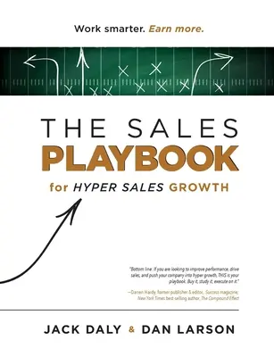 The Sales Playbook: pentru o creștere accelerată a vânzărilor - The Sales Playbook: for Hyper Sales Growth