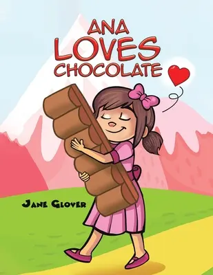 Ana iubește ciocolata - Ana Loves Chocolate