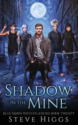 Umbra din mină - Shadow in the Mine